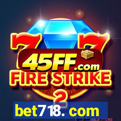 bet718. com